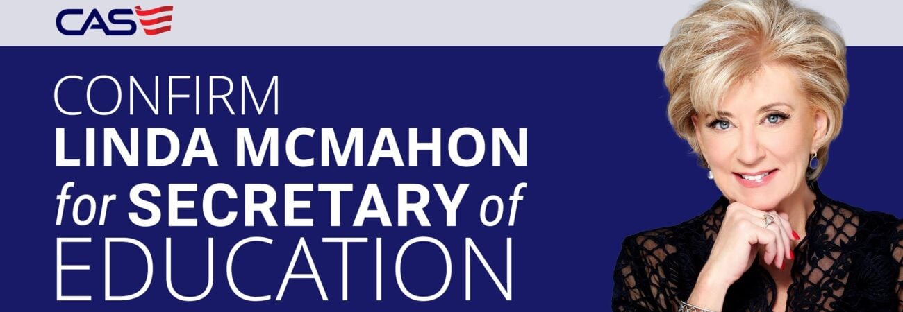case applauds nomination of linda mcmahon for education secretary